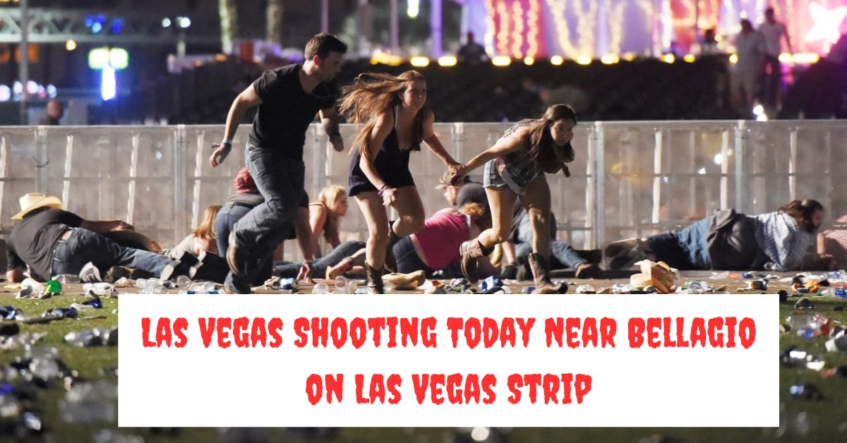 Breaking: Las Vegas Shooting Today Near Bellagio on Las Vegas Strip – Latest Vegas News and Updates