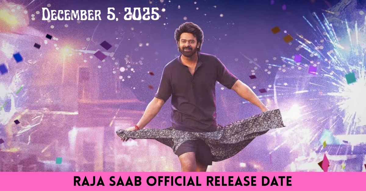 Raja Saab Official Release Date