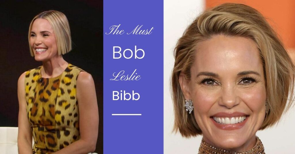 Must-Have Bob – Leslie Bibb