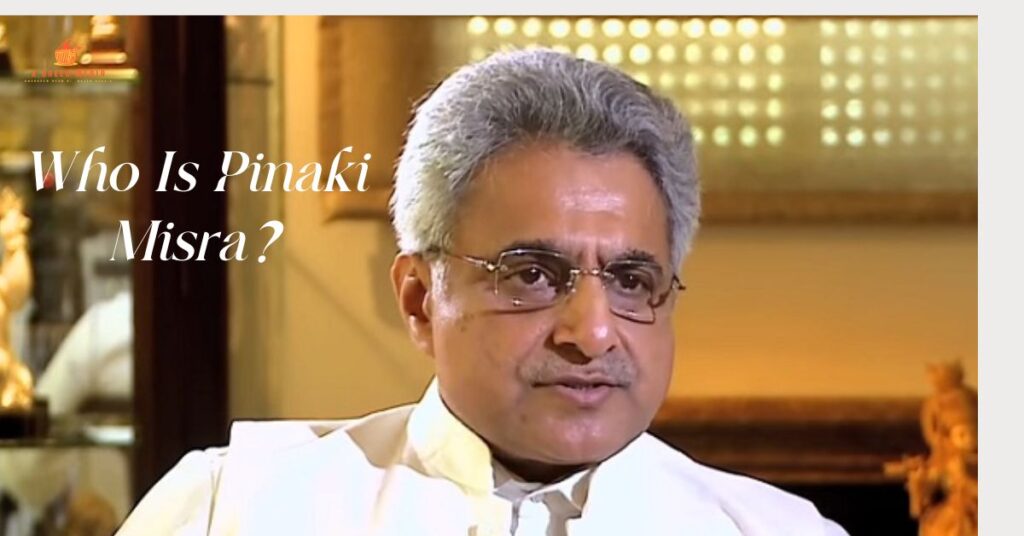 Who Is Pinaki Misra?